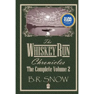 The Whiskey Run Chronicles - Volume 2