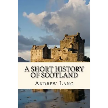 A Short History of Scotland