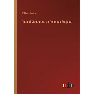 Radical Discourses on Religious Subjects