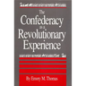 Confederacy as a Revolutionary Experience