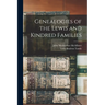 Genealogies of the Lewis and Kindred Families