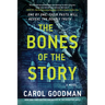 The Bones of the Story