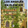 Los Angeles En Plein Air
