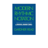 Modern Rhythmic Notation
