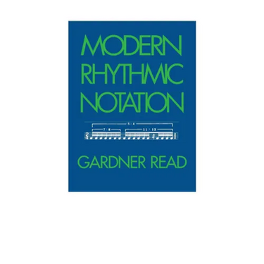 Modern Rhythmic Notation