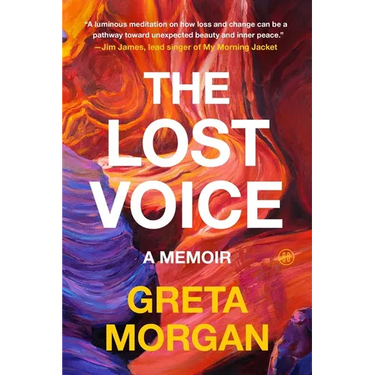The Lost Voice: A Memoir