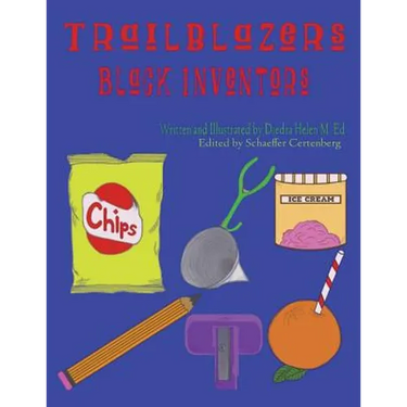 Trailblazers: Black Inventors: Children's Black History coloring book