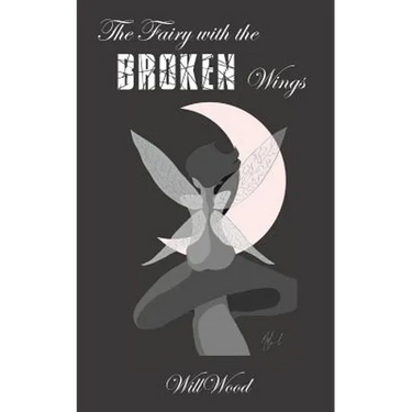 The Fairy with the Broken Wings