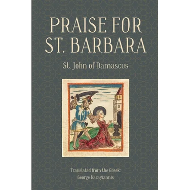 Praise for St. Barbara