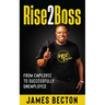 Rise2Boss: From Employee to Successfully Unemployed