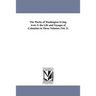The Works of Washington Irving Avol. 5: The Life and Voyages of Columbus in Three Volumes (Vol. 3)