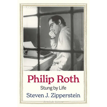 Philip Roth: Stung by Life