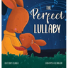 The Perfect Lullaby