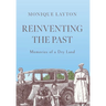 Reinventing the Past: Memories of a Dry Land