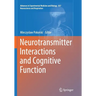 Neurotransmitter Interactions and Cognitive Function