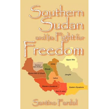 Southern Sudan and Its Fight for Freedom