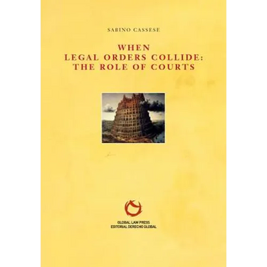 When Legal Orders Collide: The Role of Courts