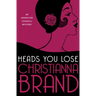 Heads You Lose