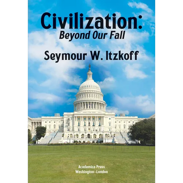 Civilization, Beyond Our Fall