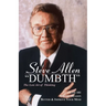 Dumbth: The Lost Art of Thinking With 101 Ways to Reason Better & Improve Your Mind