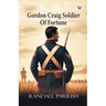 Gordon Craig Soldier Of Fortune