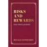 Risks and Rewards, One Man's Journey