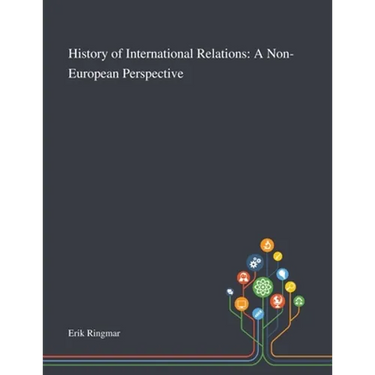 History of International Relations: A Non-European Perspective