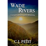 Wade Rivers: Conversations with Mooney