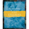 One Anothers: Biblical Commands on How Christians Are to Treat Fellow Christians