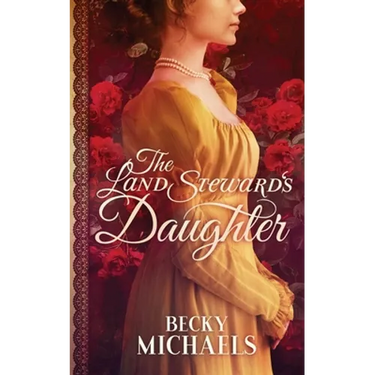 The Land Steward's Daughter