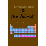 The Periodic Table of the Animals