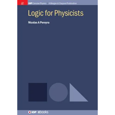 Logic for Physicists