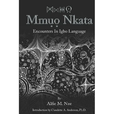 Mmuo Nkata: Encounters in Igbo Language