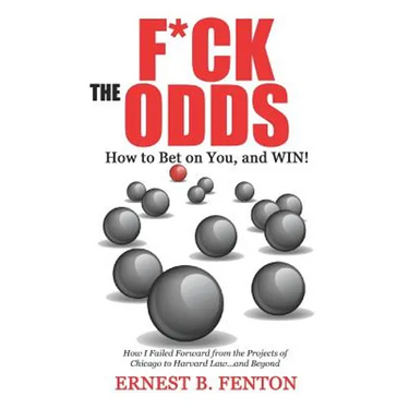 F*CK the ODDS How to Bet on You, and WIN!