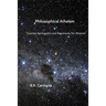 Philosophical Atheism: Counter Apologetics and Arguments For Atheism