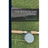 The Book of the Tarpon