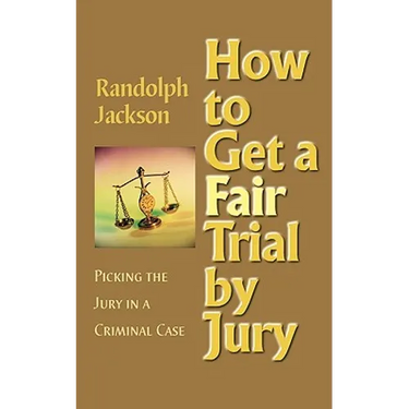 How to Get a Fair Trial by Jury