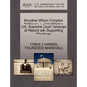 Woodrow Wilson Compton, Petitioner, V. United States. U.S. Supreme Court Transcript of Record with Supporting Pleadings