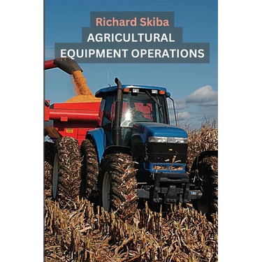 Agricultural Equipment Operations
