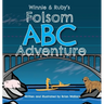 Winnie and Ruby's Folsom ABC Adventure
