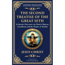 The Second Treatise of the Great Seth: Revealing the Hidden Wisdom of the Savior