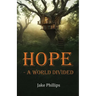 Hope - A World Divided