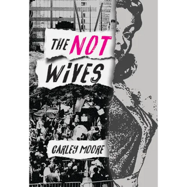 The Not Wives