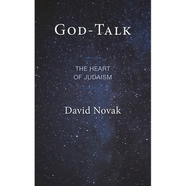 God-Talk: The Heart of Judaism