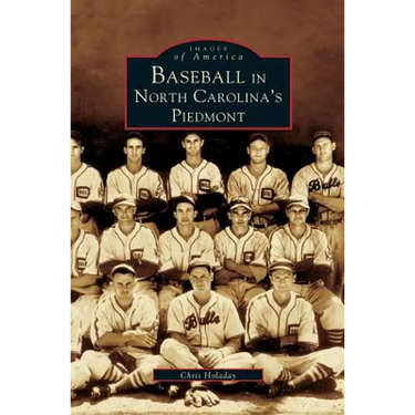 Baseball in North Carolina's Piedmont