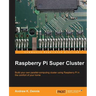 Raspberry Pi Super Cluster