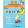 big preschool activty book writing, drawing, coloring, logic puzzles and more: practice for kids with pen control, homeschool, kindergarten, first gra