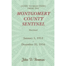 Guide to Selections from the Montgomery County Sentinel, Jan. 1 1913 - Dec. 31, 1916