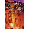 Lectionary Worship AIDS, Cycle a - Lent / Easter Edition