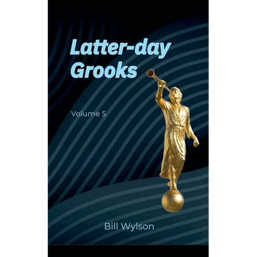 Latter-day Grooks 5